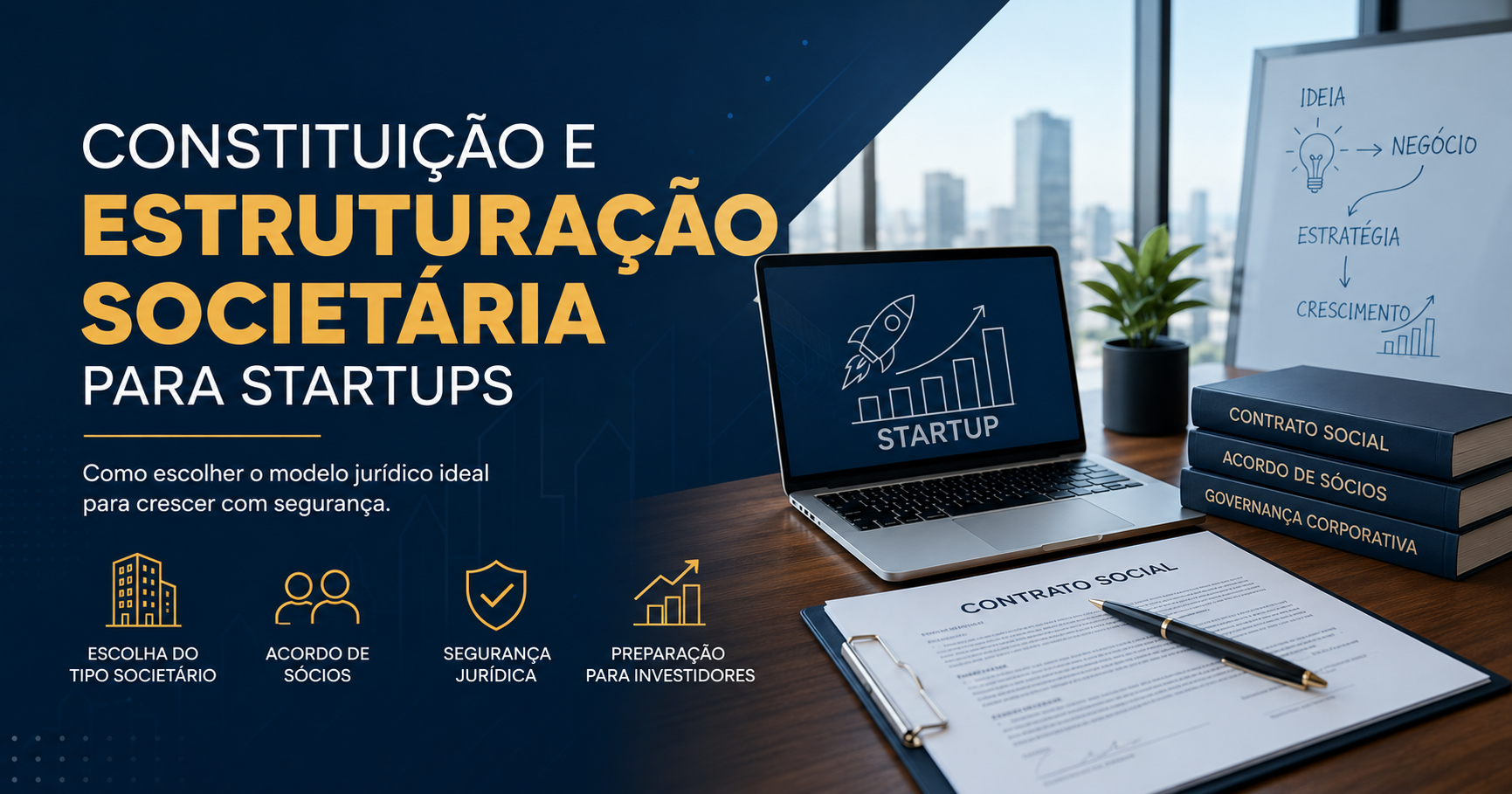 Capa: Constituição e Estruturação Societária para Startups: Como Escolher o Modelo Jurídico Ideal para Crescer com Segurança